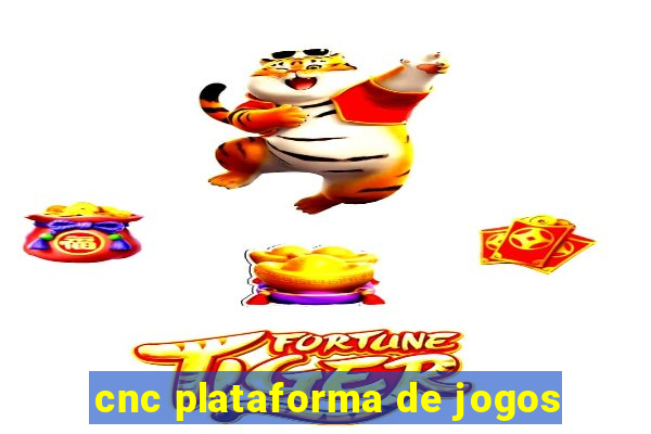 cnc plataforma de jogos